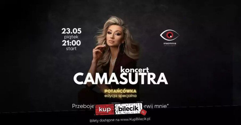 zdjęcie: Camasutra - Potańcowka Insomnia Mielec / kupbilecik24.pl / Camasutra - Potańcowka Insomnia Mielec