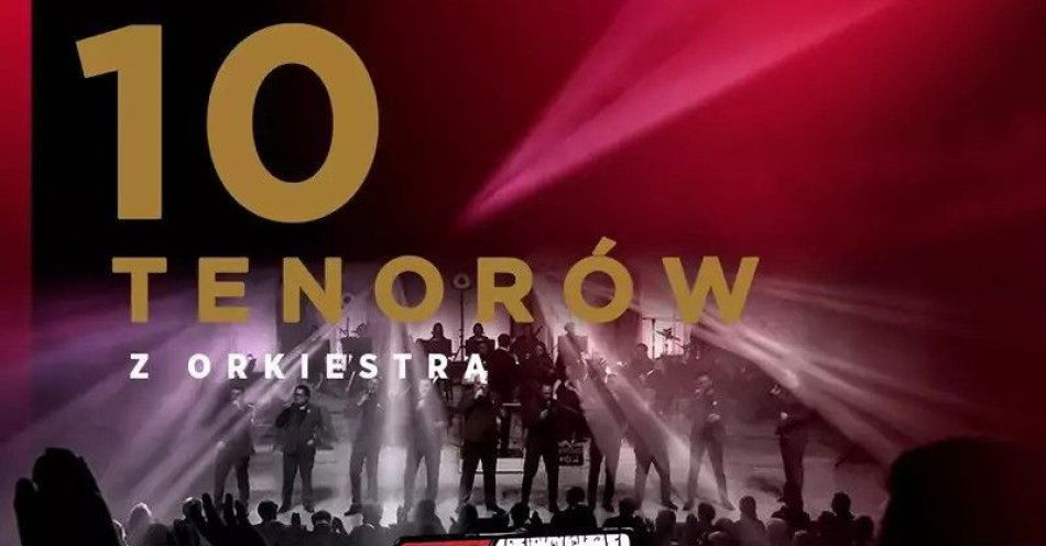 zdjęcie: 10 Tenorów - Z miłości do kobiet - Tournée luty i marzec 2026 / kupbilecik24.pl / 10 Tenorów - Z miłości do kobiet - Tournée luty i marzec 2026