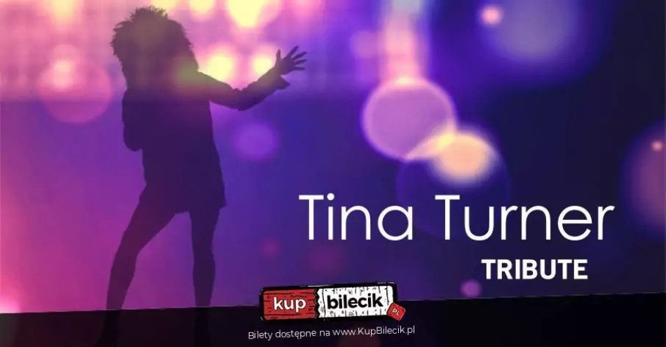 zdjęcie: Tina Turner Tribute Olsztyn / kupbilecik24.pl / Tina Turner Tribute/ Olsztytn