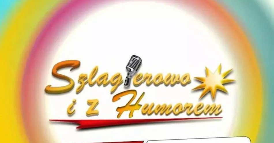 zdjęcie: Szlagierowo i z Humorem / kupbilecik24.pl / Szlagierowo i z Humorem