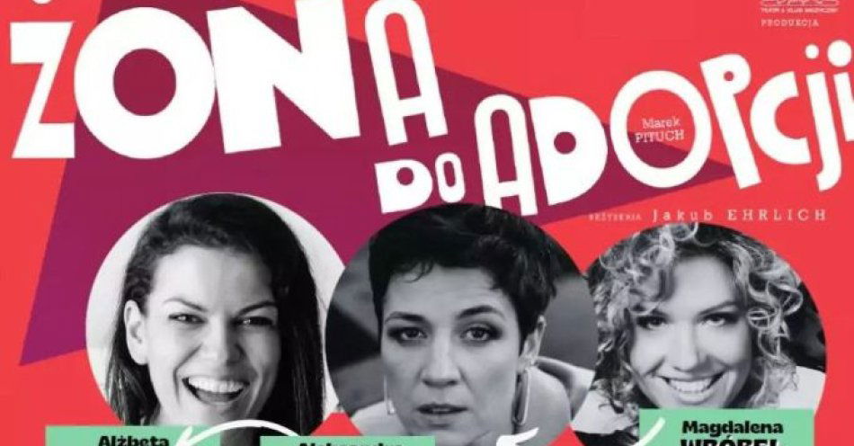 zdjęcie: Żona do adopcji - spektakl komediowy / kupbilecik24.pl / Żona do adopcji - spektakl komediowy