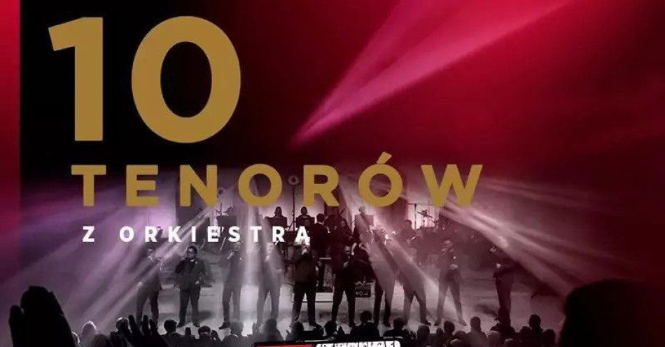 zdjęcie: 10 Tenorów - Z miłości do kobiet - Tournée luty i marzec 2026 / kupbilecik24.pl / 10 Tenorów - Z miłości do kobiet - Tournée luty i marzec 2026
