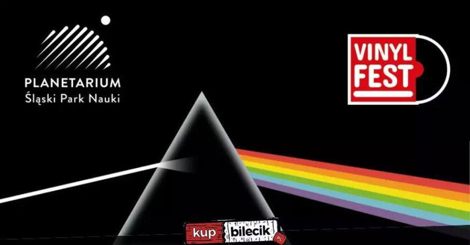 zdjęcie: Pink Floyd - The Dark Side Of The Moon - VinylFest / kupbilecik24.pl / Pink Floyd - The Dark Side Of The Moon - VinylFest