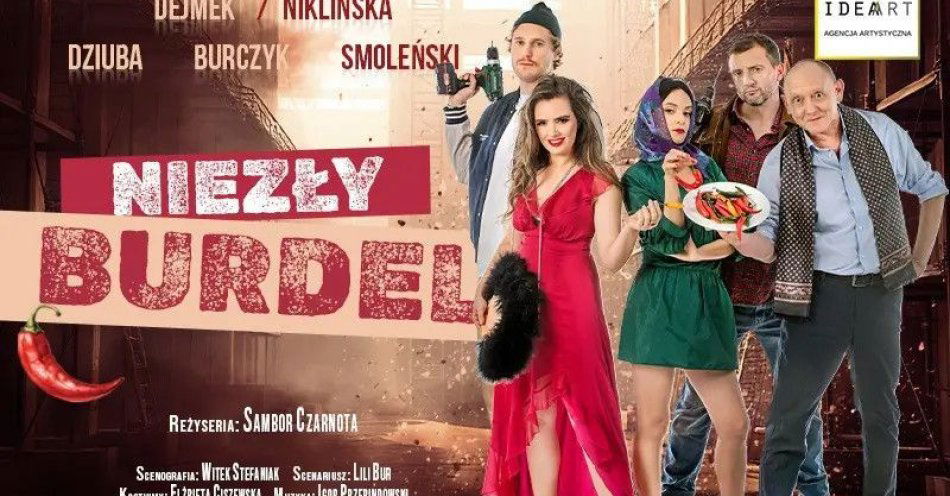 zdjęcie: Niezły Burdel - komedia, w której śmiech miesza się z refleksją, a każdy widz znajdzie tu kawałek... siebie! / kupbilecik24.pl / 
