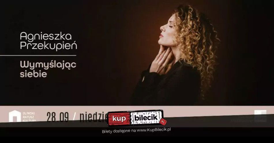zdjęcie: Agnieszki Przekupień Wymyślając siebie / kupbilecik24.pl / Agnieszki Przekupień