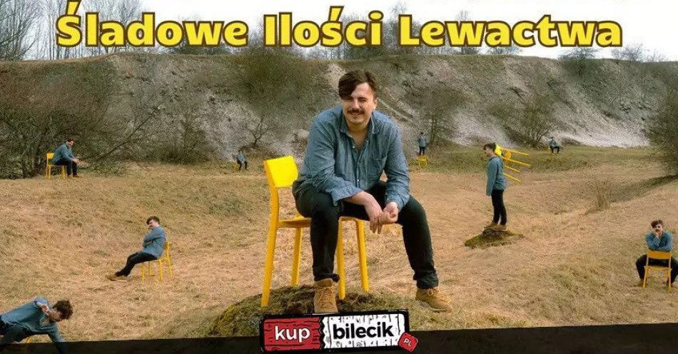 zdjęcie: Śladowe Ilości Lewactwa / kupbilecik24.pl / Śladowe Ilości Lewactwa