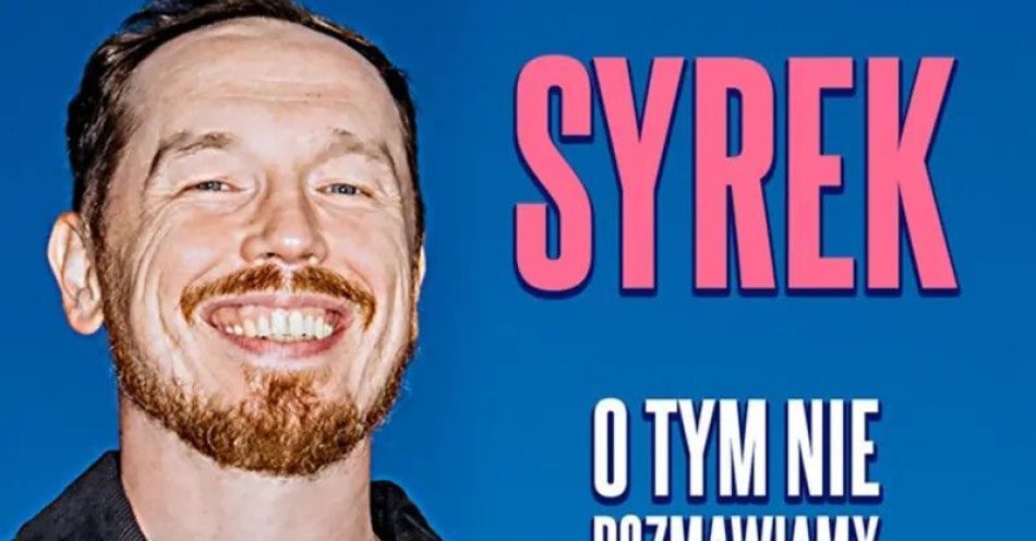 zdjęcie: Antoni Syrek-Dąbrowski O tym nie rozmawiamy / 04.11.25 g.19.00 / kupbilecik24.pl / Częstochowa / Antoni Syrek-Dąbrowski / O tym nie rozmawiamy / 04.11.25 g.19.00