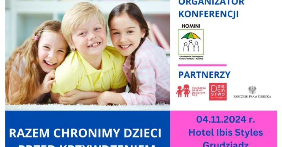 zdjęcie: Konferencja - Razem chronimy dzieci przed krzywdzeniem / fot. UM Grudziądz