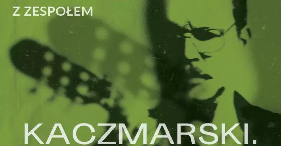 zdjęcie: Kaczmarski. Alternatywa - Nagórski / Wośko z zespołem / kupbilecik24.pl / Kaczmarski. Alternatywa - Nagórski / Wośko z zespołem