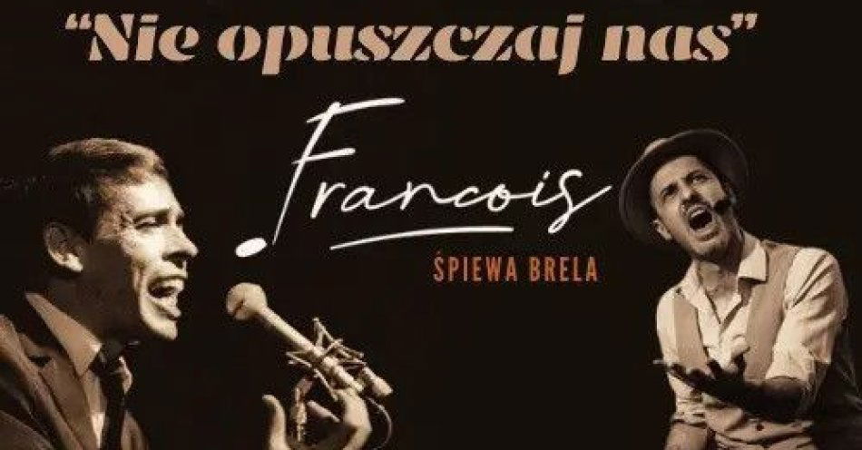 zdjęcie: Polsko-francuski kabaret ku pamięci Jacques'a Brela, w wykonaniu Francois / kupbilecik24.pl / Polsko-francuski kabaret ku pamięci Jacques'a Brela, w wykonaniu Francois