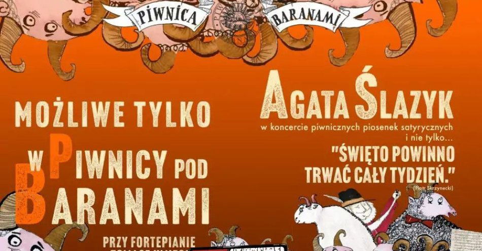 zdjęcie: Możliwe tylko w Piwnicy pod Baranami: Święto powinno trwać cały tydzień - piosenki satyryczne / kupbilecik24.pl / Możliwe tylko w Piwnicy pod Baranami: Święto powinno trwać cały tydzień - piosenki satyryczne