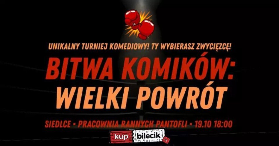 zdjęcie: To Ty wybierasz najlepszego komika! / kupbilecik24.pl / To Ty wybierasz najlepszego komika!