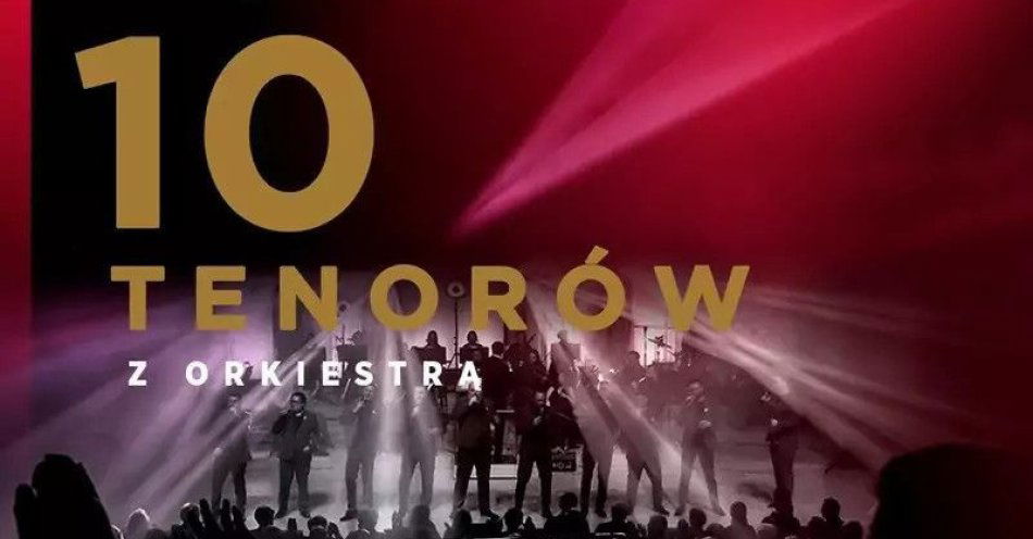 zdjęcie: 10 Tenorów Z miłości do kobiet / kupbilecik24.pl / 10 Tenorów \