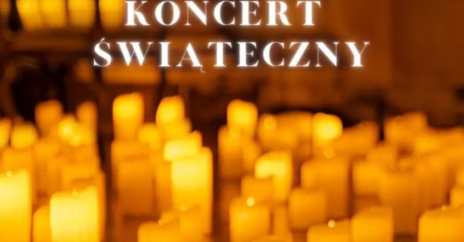 zdjęcie: Koncert przy świecach: Koncert Świąteczny / kupbilecik24.pl / Koncert przy świecach: Koncert Świąteczny