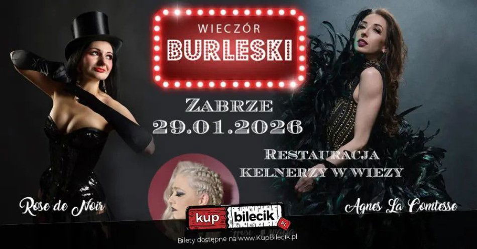 zdjęcie: Burleska by Rose de Noir w restauracji Kelnerzy w Wieży / kupbilecik24.pl / Burleska by Rose de Noir w restauracji Kelnerzy w Wieży