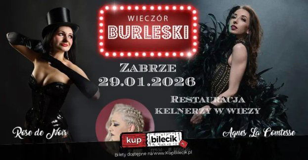 Burleska by Rose de Noir w restauracji Kelnerzy w Wieży