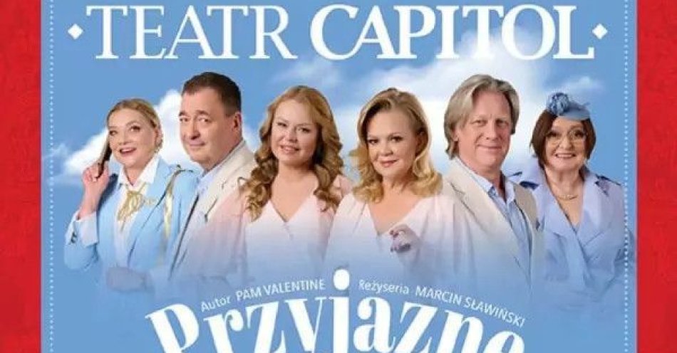 zdjęcie: Teatr Capitol / kupbilecik24.pl / Teatr Capitol