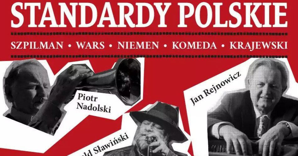 zdjęcie: Polskie Standardy: Szpilman-Wars-Komeda-Krajewski / kupbilecik24.pl / Polskie Standardy: Szpilman-Wars-Komeda-Krajewski