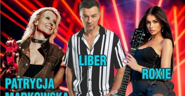 Super Koncert z Gwiazdami - PATRYCJA MARKOWSKA, LIBER, ROXIE