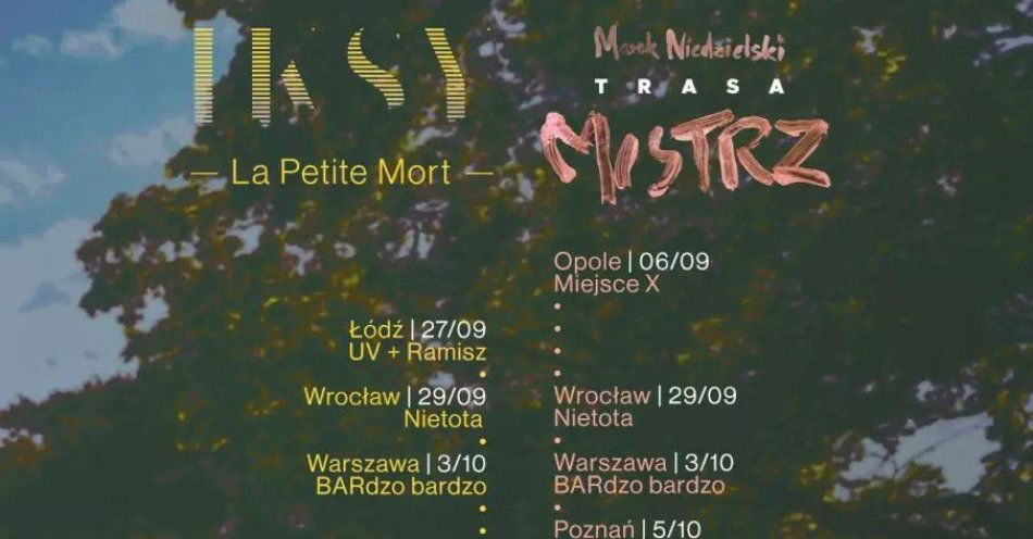 zdjęcie: Trasa koncertowa IKSY + Marek Niedzielski: La petite mort Mistrz / kupbilecik24.pl / Trasa koncertowa IKSY + Marek Niedzielski: “La petite mort” / ”Mistrz”