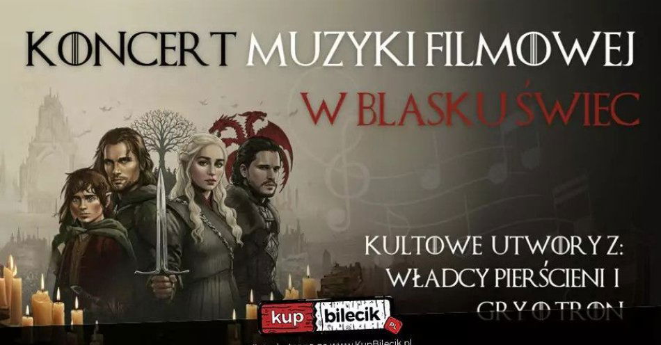 zdjęcie: Koncert muzyki filmowej / kupbilecik24.pl / Koncert muzyki filmowej