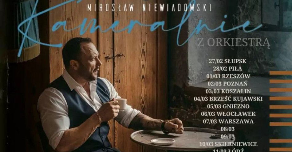 zdjęcie: Mirosław Niewiadomski Kameralnie z Orkiestrą / kupbilecik24.pl / Mirosław Niewiadomski Kameralnie z Orkiestrą