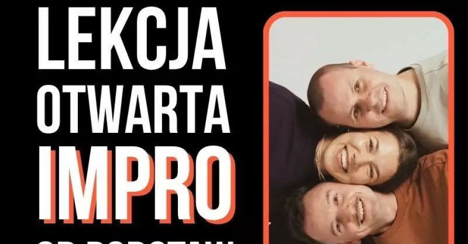 zdjęcie: Lekcja otwarta | Wstęp do improwizacji / kupbilecik24.pl / Lekcja otwarta | Wstęp do improwizacji