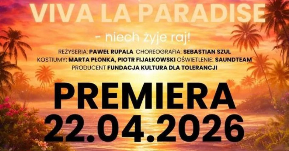 zdjęcie: Viva, Viva la Paradis- Niech żyje raj! PREMIERA / kupbilecik24.pl / \