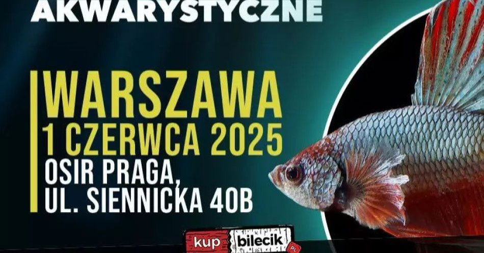 zdjęcie: Targi Akwarystyczne / kupbilecik24.pl / Targi Akwarystyczne