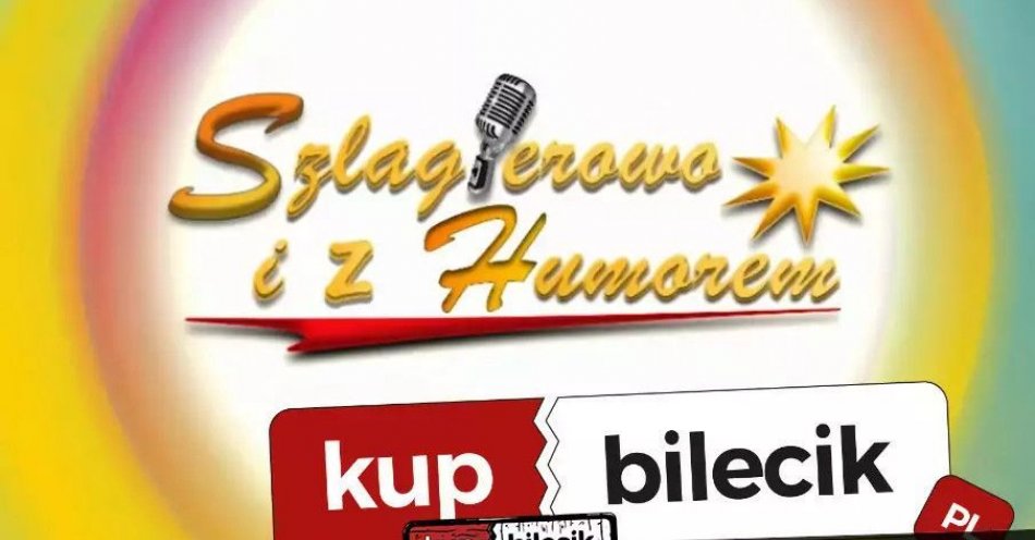 zdjęcie: Szlagierowo i z Humorem - Andrzejkowa Gala / kupbilecik24.pl / Szlagierowo i z Humorem - Andrzejkowa Gala