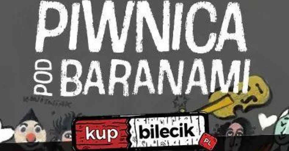 zdjęcie: Nasza jest noc! - sylwestrowy Kabaret Piwnicy pod Baranami / kupbilecik24.pl /