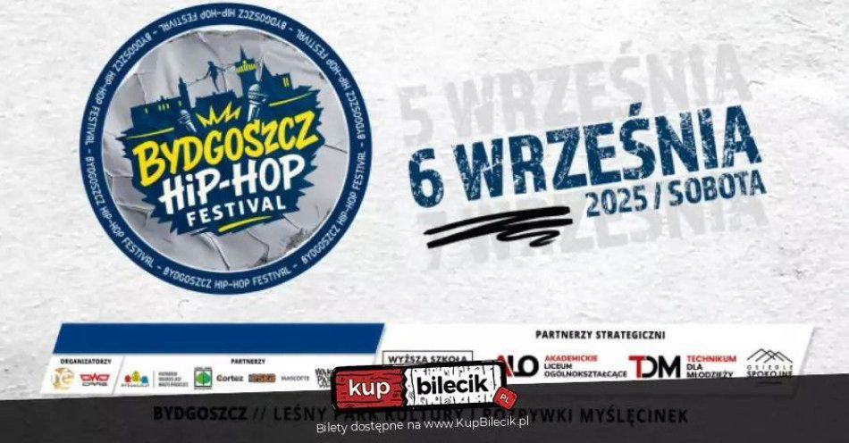 zdjęcie: BYDGOSZCZ HIP-HOP FESTIVAL 2025 / kupbilecik24.pl / BYDGOSZCZ HIP-HOP FESTIVAL 2025