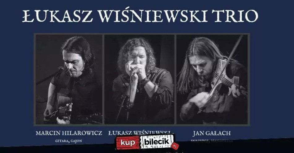 zdjęcie: Łukasz Wiśniewski Trio / kupbilecik24.pl / Łukasz Wiśniewski Trio