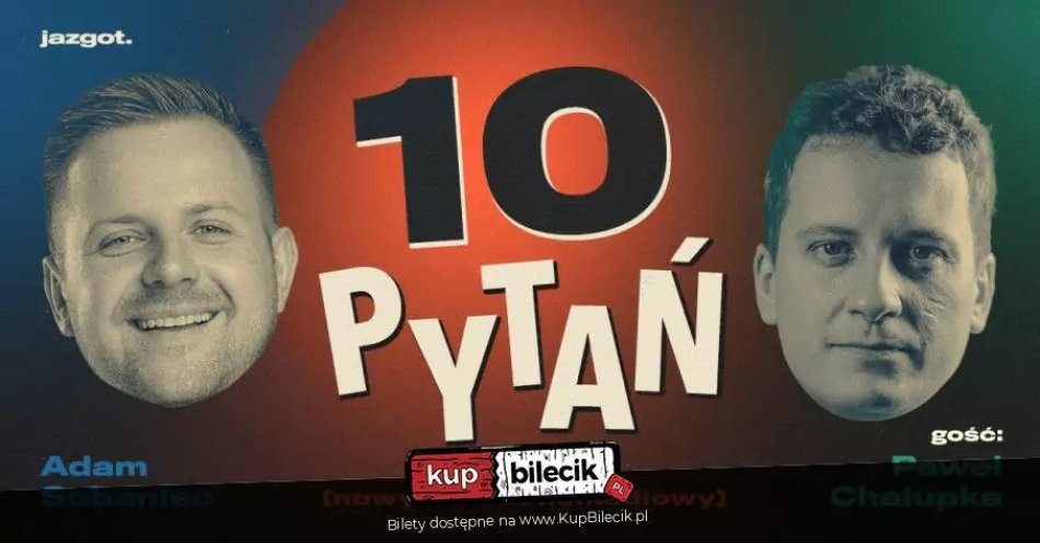 zdjęcie: 10 PYTAŃ Gość: Paweł Chałupka / kupbilecik24.pl /