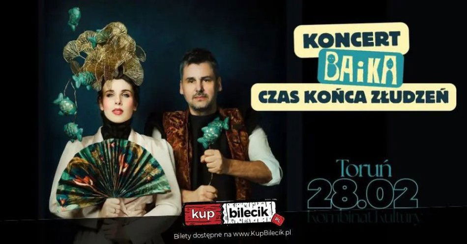 zdjęcie: BAiKA Czas końca złudzeń / kupbilecik24.pl / BAiKA \