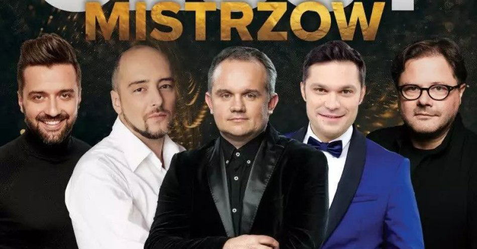 zdjęcie: Głosy Mistrzów / kupbilecik24.pl / Głosy Mistrzów