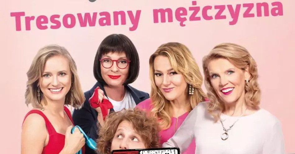 zdjęcie: Tresowany mężczyzna / kupbilecik24.pl / Tresowany mężczyzna
