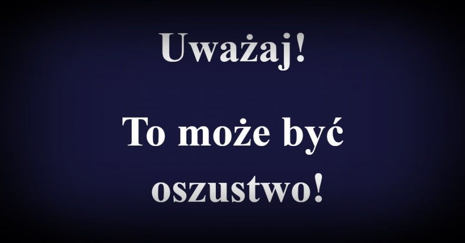 zdjęcie: Kolejne oszustwo w sieci! / fot. KPP Wysokie Mazowieckie