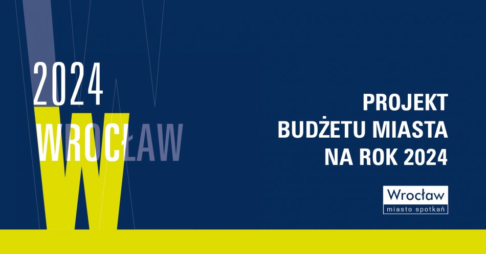 zdjęcie: Projekt budżetu Wrocławia na rok 2024 / fot. nadesłane