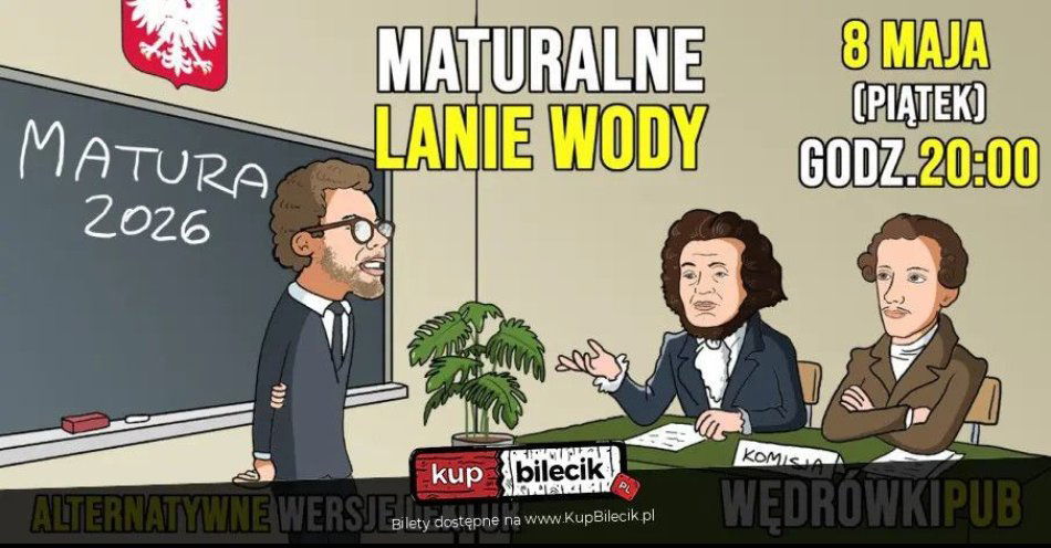zdjęcie: Maturalne lanie wody - komedia improwizowana / kupbilecik24.pl / Maturalne lanie wody - komedia improwizowana