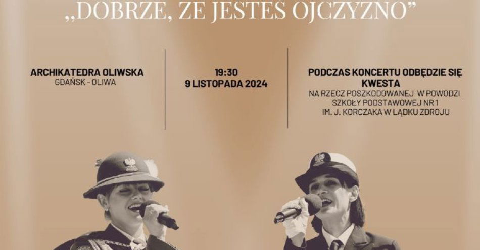 zdjęcie: Dobrze, że jesteś Ojczyzno w Archikatedrze Oliwskiej w Gdańsku / fot. nadesłane