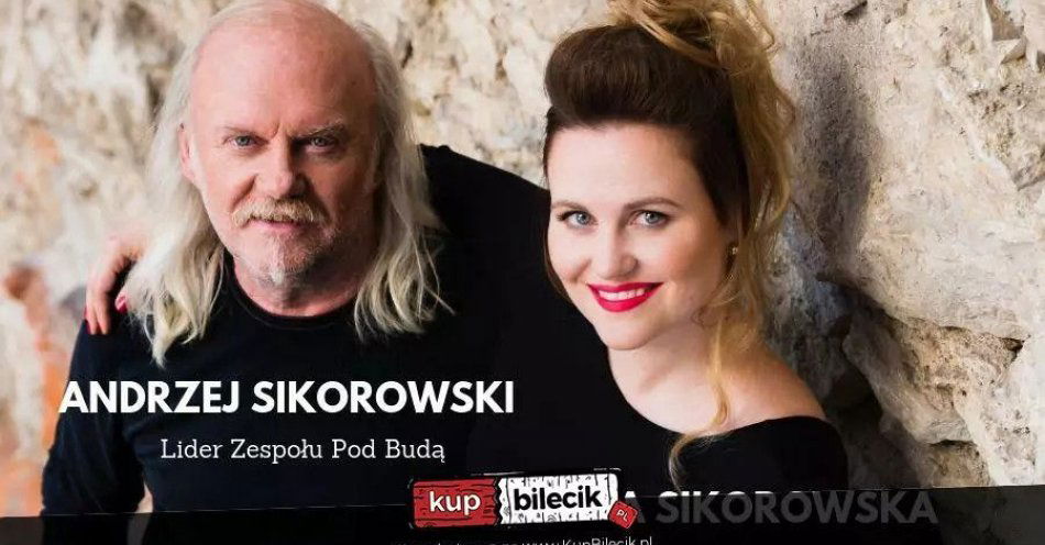 zdjęcie: Andrzej Sikorowski i Maja Sikorowska - Nasze Dwie Ojczyzny / kupbilecik24.pl / Andrzej Sikorowski i Maja Sikorowska - Nasze Dwie Ojczyzny