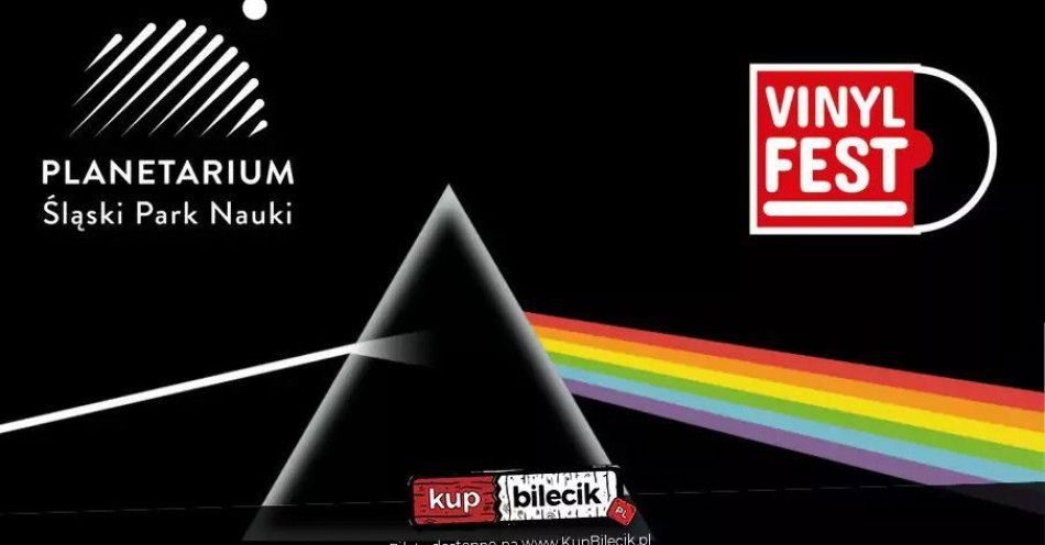 zdjęcie: Pink Floyd - The Dark Side Of The Moon - VinylFest / kupbilecik24.pl / Pink Floyd - The Dark Side Of The Moon - VinylFest