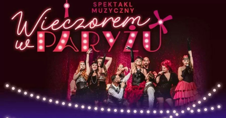 zdjęcie: Posłuchaj, jak śpiewa Paryż / kupbilecik24.pl / Posłuchaj, jak śpiewa Paryż