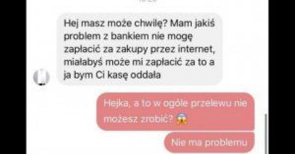 zdjęcie: Znajomy na portalu społecznościowym poprosi cię o kod do szybkiej płatności – w zdecydowanej większości przypadków to oszustwo! / fot. KMP w Ostrołęce