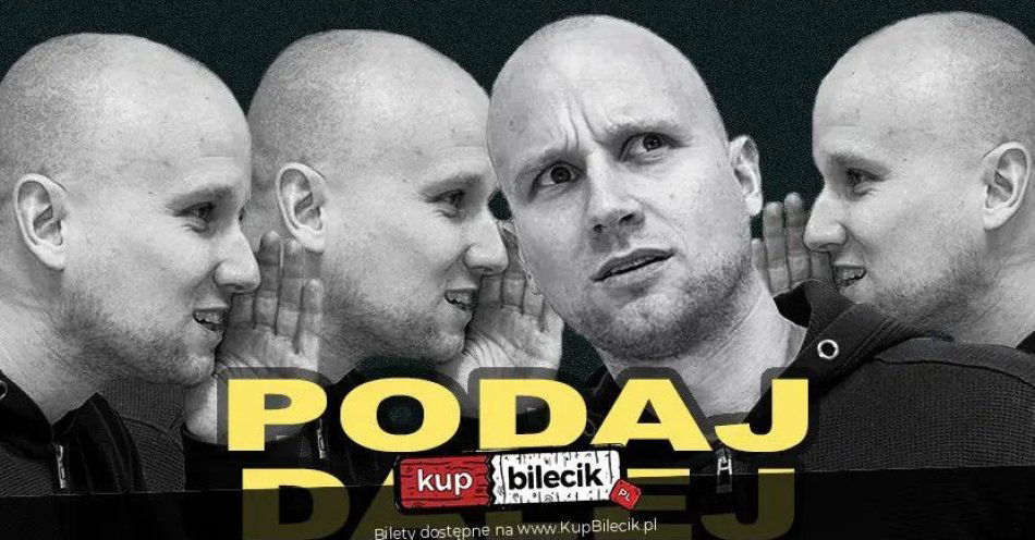 zdjęcie: Maciej Brudzewski w nowym programie Podaj dalej / kupbilecik24.pl / Maciej Brudzewski w nowym programie \
