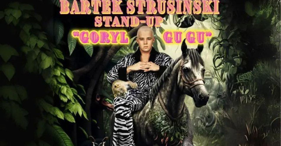 zdjęcie: Bartek Strusiński w programie Goryl Gu Gu / kupbilecik24.pl / Bartek Strusiński w programie \'\'Goryl Gu Gu\'\'