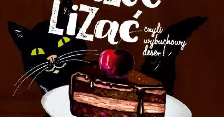 zdjęcie: Palce lizać, czyli wybuchowy deser! / kupbilecik24.pl / Palce lizać, czyli wybuchowy deser!