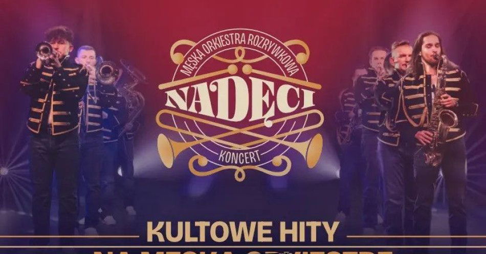 zdjęcie: Męska Orkiestra Rozrywkowa / kupbilecik24.pl / Męska Orkiestra Rozrywkowa