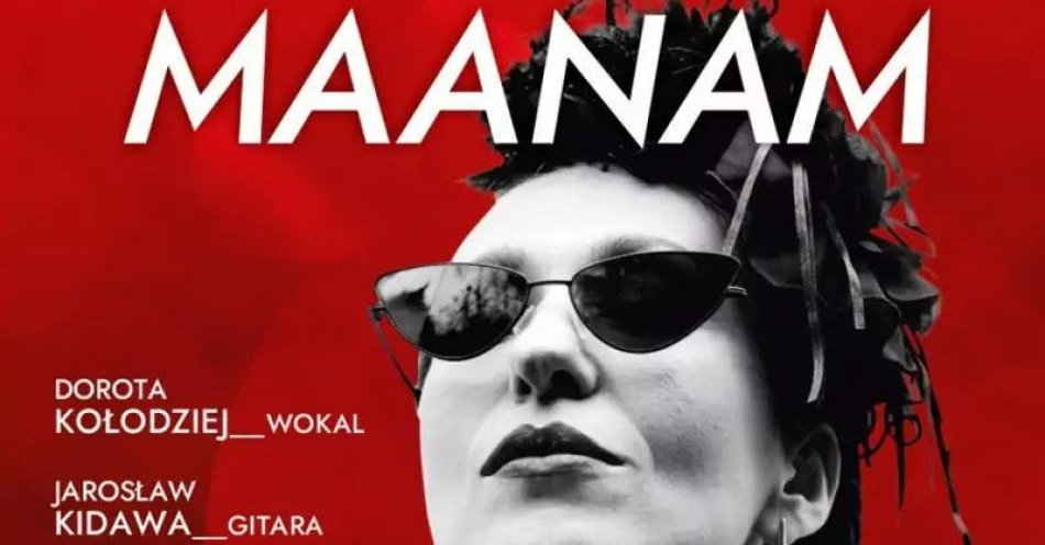 zdjęcie: BACK TO MAANAM by Dorota Kołodziej / kupbilecik24.pl / BACK TO MAANAM by Dorota Kołodziej